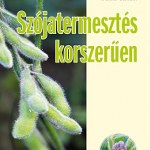 Szójatermesztés korszerűen